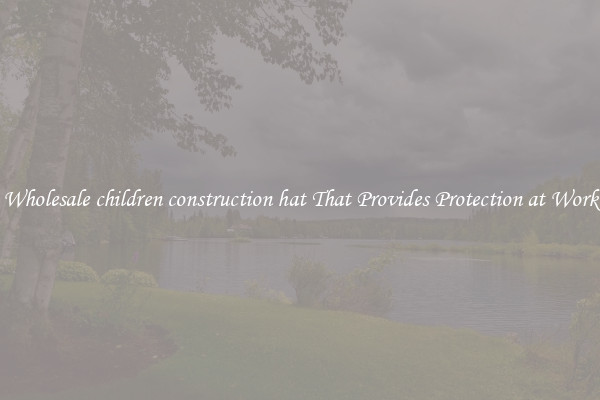 Wholesale children construction hat That Provides Protection at Work