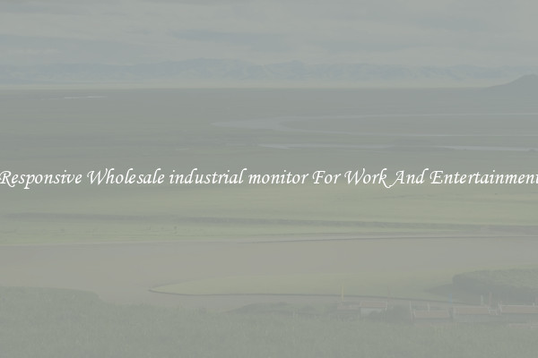 Responsive Wholesale industrial monitor For Work And Entertainment