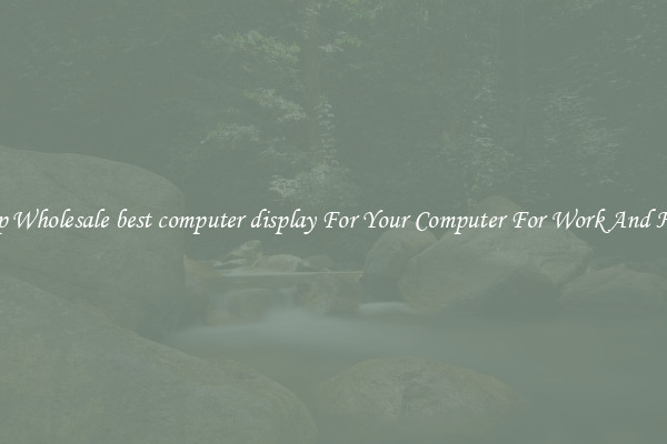 Crisp Wholesale best computer display For Your Computer For Work And Home