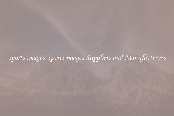 sports images, sports images Suppliers and Manufacturers