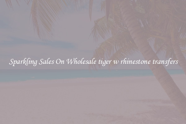 Sparkling Sales On Wholesale tiger w rhinestone transfers