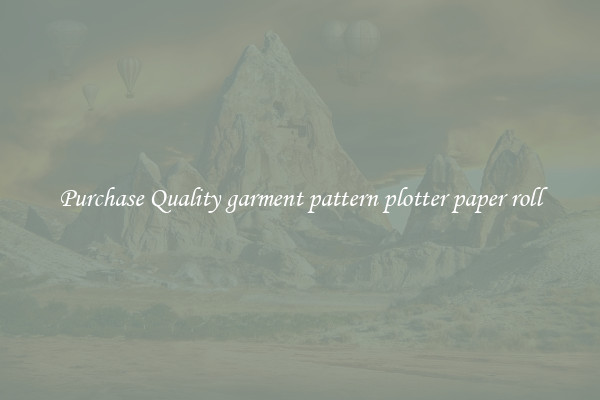 Purchase Quality garment pattern plotter paper roll