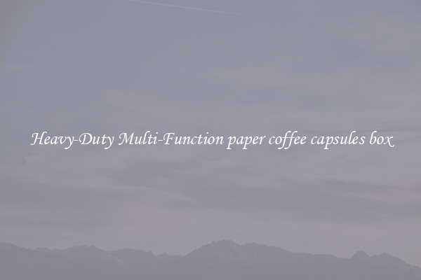 Heavy-Duty Multi-Function paper coffee capsules box
