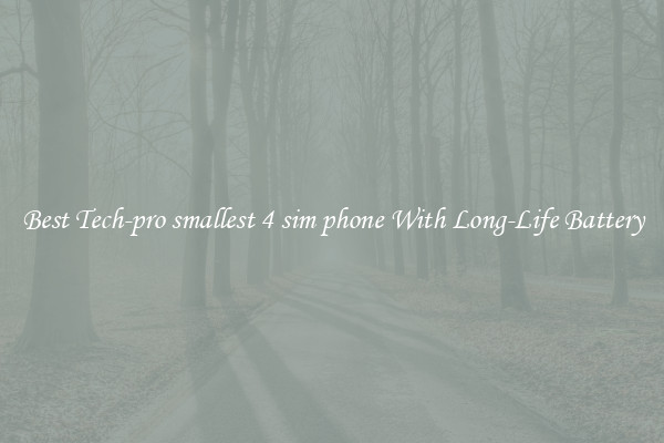 Best Tech-pro smallest 4 sim phone With Long-Life Battery