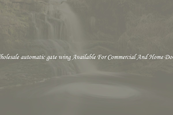 Wholesale automatic gate wing Available For Commercial And Home Doors